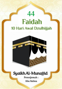 Image of (E) 44 Faidah 10 Hari Awal Dzulhijjah