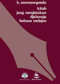 Image of (E) KITAB JANG MENJATAKAN DJALANNJA BAHASA MELAJOE