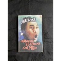 (E) MANUSIA SETENGAH SALMON