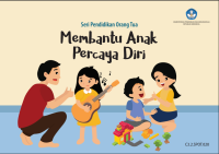 (E) Membantu Anak Percaya Diri