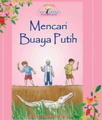 Image of (E) MENCARI BUAYA PUTIH