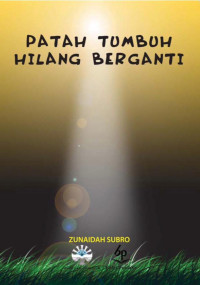 Image of (E) Patah Tumbuh Hilang Berganti
