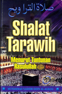 Image of (E) Shalat Tarawih Menurut Tuntunan Rasulullah