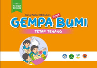 (E) Yang Perlu Dilakukan Saat Gempa Bumi