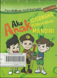 (E) Aku Anak Sederhana Pekerja Keras Mandiri