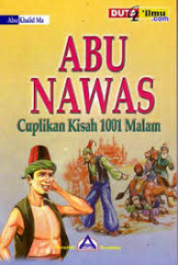 ABUNAWAS CUPLIKAN KISAH 1001 MALAM