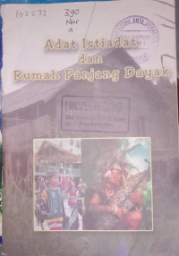 Adat Istiadat dan Rumah Panjang Dayak