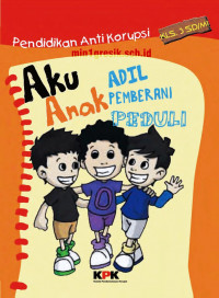 AKU ANAK ADIL PEMBERANI PEDULI