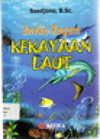 Aneka Ragam Kekayaan Laut