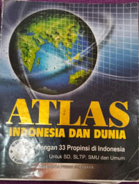 ATLAS INDONESIA DAN DUNIA DENGAN 33 PROPINSI