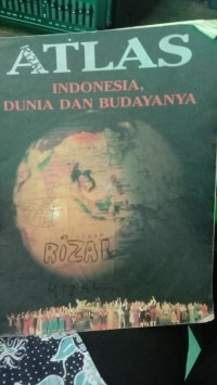 Atlas Indonesia Dunia dan Budayanya