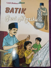 BATIK SENI NEGRIKU