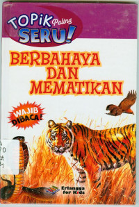 BERBAHAYA dan MEMATIKAN