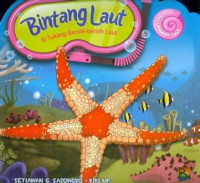 Bintang Laut si Tukang Bersih-Bersih Laut