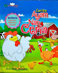 CERITA AYAM NAN CERIA