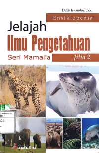 Image of Ensiklopedia jelajah ilmu pengetahuan seri mamalia