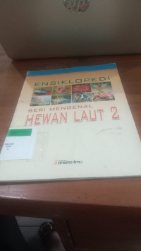 ENSIKLOPEDIA Seri Mengenal Hewan Laut 2