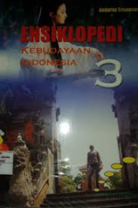 Ensiklopedia Kebudayaan Indonesia 3