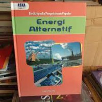 Ensiklopedia popolur; Energi Alternatif