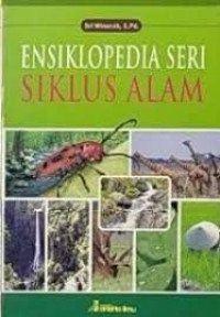 ENSIKLOPEDIA SERI SIKLUS ALAM
