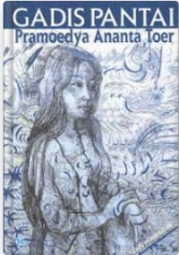 (E) Gadis Pantai Sebuah Roman Keluarga