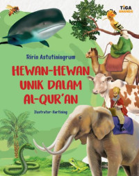 Hewan - Hewan Unik Dalam Alquran