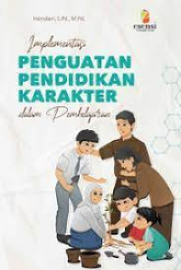 Implementasi  Pengautan Pendidikan Karakter Dalam Pembelajaran