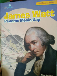James Watt Penemu Mesin Uap