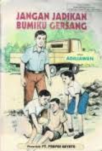 Jangan  Jadikan Bumiku Gersang