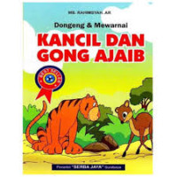 KANCIL DAN GONG AJAIB