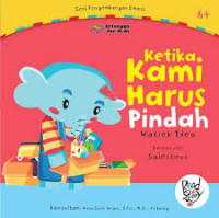 KETIKA KAMI HARUS PINDAH