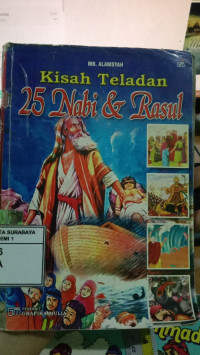 Kisah Teladan 25 Nabi dan Rasul