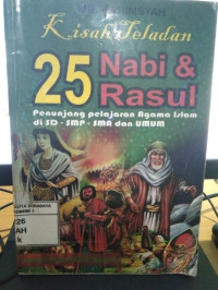Kisah Teladan 25 Nabi & Rasul