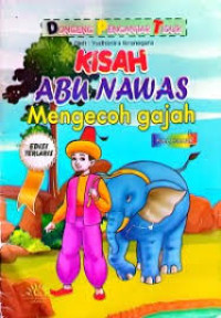 KISAH ABUNAWAS : MENGECOH GAJAH