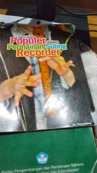 Lagu-lagu Populer dalam Permainan Suling Recorder