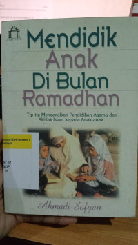 Mendidik Anak di Bullan Ramadhan