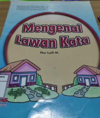 Mengenal Lawan Kata