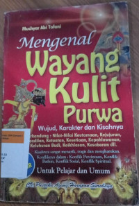 Mengenal Wayang Kulit Purwa