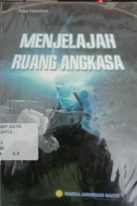Menjelajah Ruang Angkasa