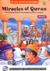 Miracles Of Quran The Amazing Scientific Facts Based On Quran & Hadist :History