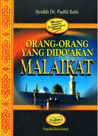 Image of (E) ORANG-ORANG YANG DIDO'AKAN MALAIKAT