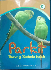 Parkit Burung Berbulu Indah