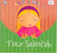 Saat Pertamaku Tour Sekolah