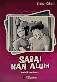 Sabai Nan Aluih Dongeng Rakyat Sumatra Barat