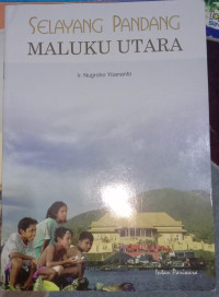 Selayang Pandang Maluku Utara