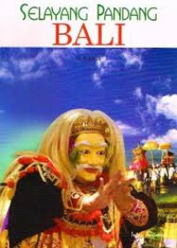 SELAYANG PANDANG BALI