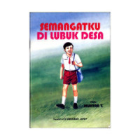 semangatku di lubuk desa