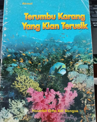 Terumbu Karang Yang Kian Terusik