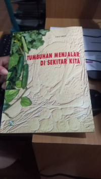 Tumbuhan Menjalar di Sekitar Kita