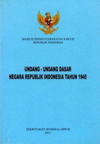 Undang-Undang Dasar Negara Republik Indonesia Tahun 1945